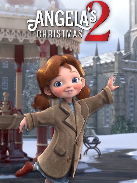 مشاهدة حصريًا مشاهدة وتحميل فيلم Angela’s Christmas 2 Wish 2020 مترجم