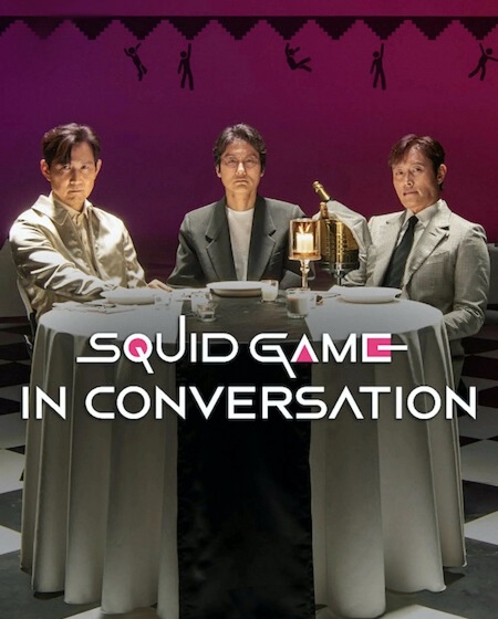 مشاهدة حصريًا مشاهدة وتحميل فيلم Squid Game in Conversation 2025 مترجم
