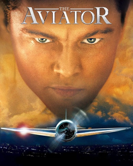مشاهدة حصريًا مشاهدة وتحميل فيلم The Aviator 2004 مترجم