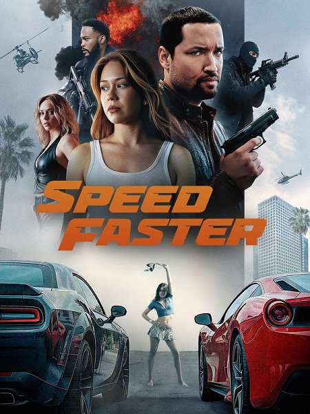 مشاهدة حصريًا مشاهدة وتحميل فيلم Speed Faster 2026 مترجم