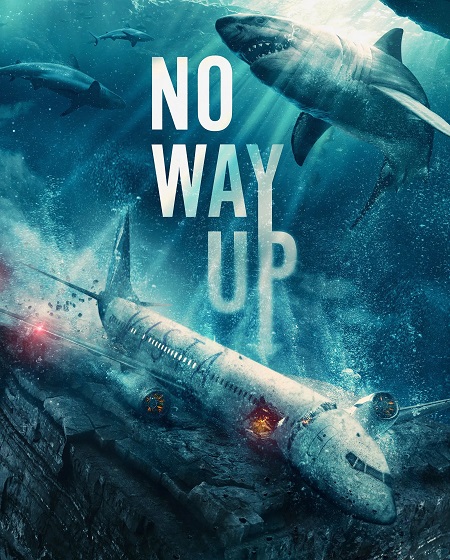 مشاهدة حصريًا مشاهدة وتحميل فيلم No Way Up 2024 مترجم