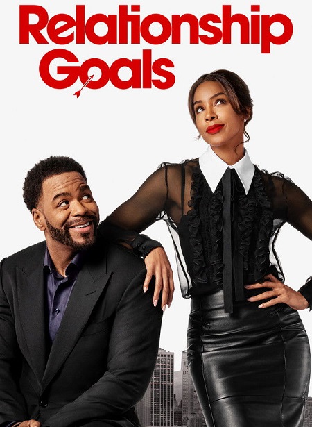 مشاهدة حصريًا مشاهدة وتحميل فيلم Relationship Goals 2026 مترجم