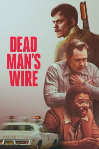 شاهدمشاهدة حصريًا مشاهدة وتحميل فيلم Dead Man’s Wire 2025 مترجم